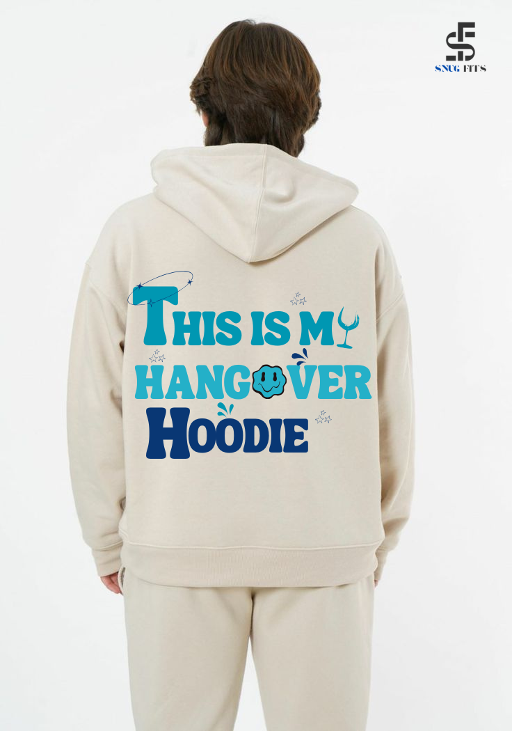 Oversized Hoodie- Hangover Hoodie