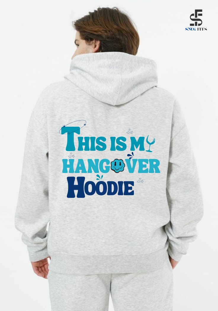 Oversized Hoodie- Hangover Hoodie