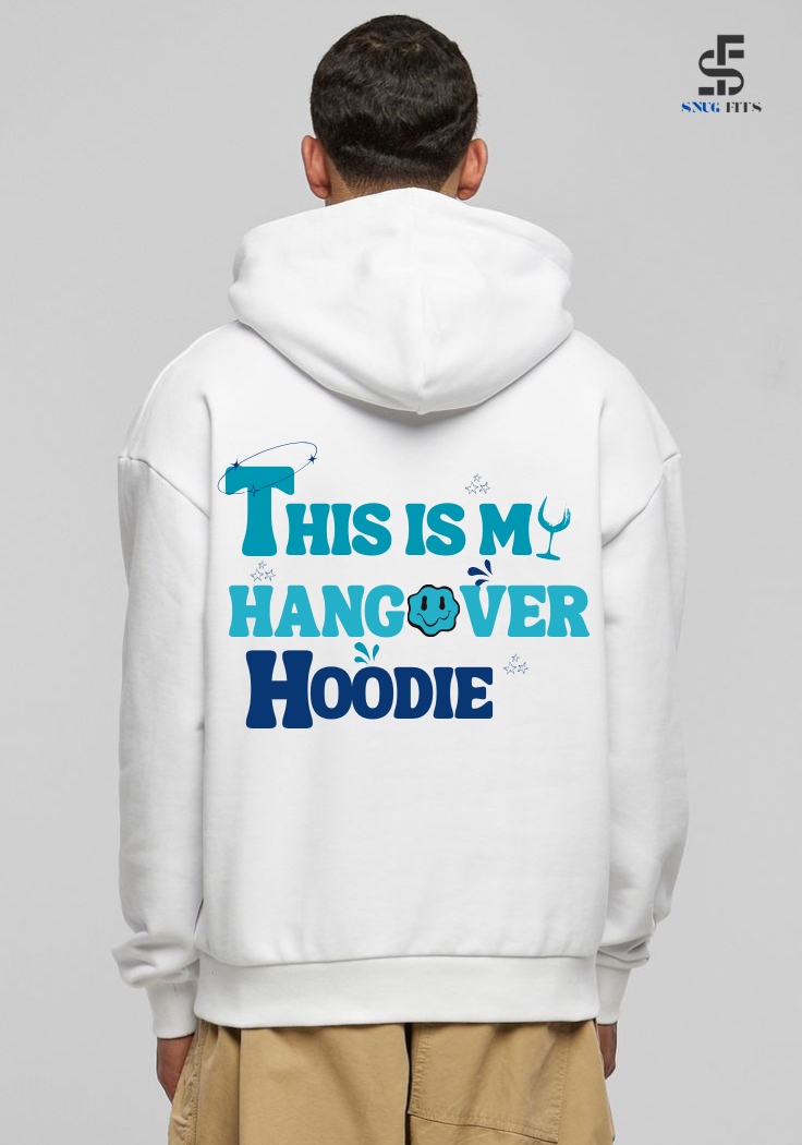 Oversized Hoodie- Hangover Hoodie